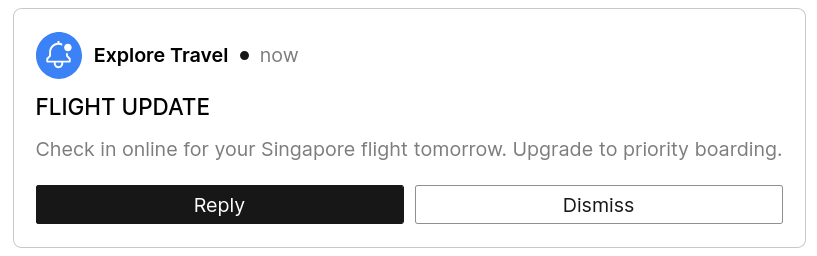 Example push notification with flight update information, allowing the user to reply or dismiss the notification.